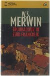 W.S. Merwin - Troubadour in Zuid-Frankrijk