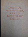 Douglas C. McMurtrie - Over de uitvinding van de boekdrukkunst [...]