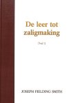 Smith, Joseph Fielding - De leer tot zaligmaking 1
