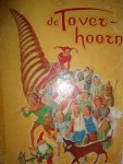 Bruijn, H. de verzameld door - De toverhoorn