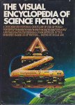 Ash, Brian (Ed.) - The Visual Encyclopedia of Science Fiction