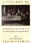 Gitelman, Zvi - A Century of Ambivalence, 1881 to the Present