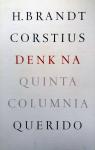 Brandt Corstius, Hugo - Denk na (Quinta Columna)