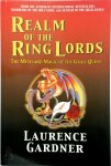 Laurence Gardner 19893 - Realm of the Ring Lords The Myth and Magic of the Grail Quest