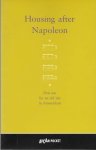 Maarten Kloos - Housing after Napoleon