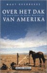 W. Overbeeke - Over het dak van Amerika te paard door de Rocky Mountains