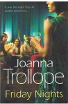 Trollope, Joanna - Friday Nights