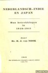 Mook, dr. H.J. van - Nederlandsch-Indië en Japan. Hun betrekkingen in 1940 - 1941