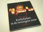 Schaik, Ton van - Katholieken  in de twintigste eeuw