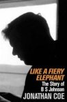 Jonathan Coe 20514 - Like A Fiery Elephant