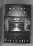 Rich Frank - Ghost Light, a memoir