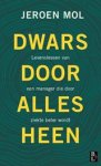 Jeroen Mol - Dwars door alles heen