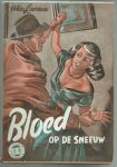 Lawrence, Hilda - Bloed op de sneeuw ( = Blood upon the snow )
