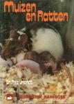 Vriends, Dr. Thijs - Muizen en ratten / druk 1  /  9789062482030