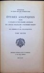  - Etudes Asiatiques publiées à l'occasion du vingt-cinquième anniversaire de l'école Française d'Extrème Orient par ses membres et ses collaborateurs