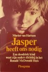 Hattum - Jasper heeft ons nodig