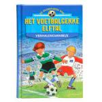 Schubert, Ulli - Het voetbalgekke elftal verhalenomnibus / verhalenomnibus