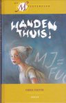 Vegter, Chris - Handen thuis!