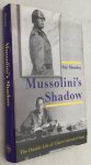 Moseley, Ray, - Mussolini's shadow. The double life of Count Galeazzo Ciano