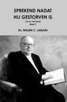 Lamain, Ds. W.C. - Lamain, Ds. W.C.-Sprekend nadat hij gestorven is (13e en 14e tiental preken) (nieuw)