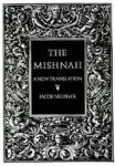 Jacob Neusner - The Mishnah