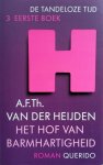 A.F.T. van der Heijden - De  tandeloze tijd 3, eerste boek: Het hof der barmhartigheid