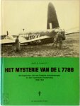 Bart M. Rijnhout - Mysterie van de L 7788 De lotgevallen van een Engelse bommenwerper en zijn Tsjechische bemanning 1940/1944