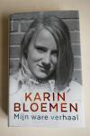 Bloemen, Karin - Mijn ware verhaal