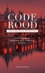 Thijs Broer, Peter Kee - Code rood Het verhaal achter het coronabeleid
