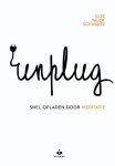 Suze Yalof Schwartz - Unplug