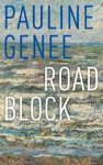 Genee, Pauline - Roadblock