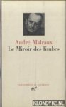 Malraux, Andre - Le Miroir des limbes