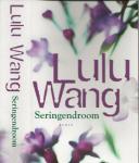 Wang, Lulu  Foto voorzijde Alfred Ko en Hu Qhui  met kalligrafie van Fuzeng Wang. - Seringendroom