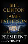 Bill Clinton, James Patterson - President vermist