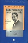 Aa van de Manu - E. du Perron en de avant-garde / druk 1