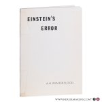 Winterflood, A.H. - Einstein’s Error. 1st edition.
