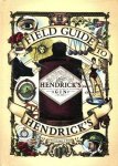 Hendrick's - Field Guide to Hendrick's Gin