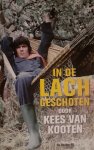 Kooten, Kees van - In de lach geschoten