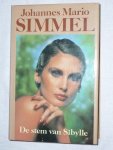 Simmel, Johannes Mario - De stem van Sibylle