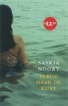 Noort, Saskia - Terug naar de kust