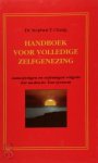 Stephen T. Chang - Handboek voor volledige zelfgenezing Aanwijzingen en oefeningen volgens het medische Tao-systeem