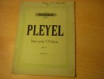 Pleyel; Ignace Joseph (1757 - 1831) - 3 Duos pour 2 Violons; Opus 61 (Fr. Hermann) Pleyel; Ignace Joseph (1757 - 1831) - 3 Duos pour 2 Violons; Opus 61 (Fr. Hermann)