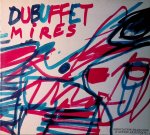 Dubuffet, Jean - Jean Dubuffet: Mires 1983-1984: Biennale de Venise Pavillon français Dubuffet, Jean - Jean Dubuffet: Mires 1983-1984: Biennale de Venise Pavillon français