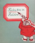 Engels, Tielke en Ton van Reen (tekst) / Rob Vlaanderen (tekeningen) - Kabouters in Helden [Noord-Limburg]