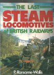 Ransome-Wallis, R. - The last steam locomotives of British Railways