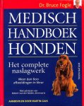 Fogle, Bruce - Medisch Handboek Honden. Het complete naslagwerk : meer dan 600 afbeeldingen in kleur