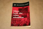 W. Weinert - Leben nach der roten Schablone  (DDR)