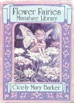 Barker, Cicely Mary - Flower Fairies, Miniature Library Barker, Cicely Mary - Flower Fairies, Miniature Library