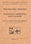 Stein Callenfels, P.V. van - Pre-historic remains in Poenoeng, Sampoeng and Dander