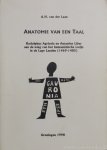 AGRICOLA, RODOLPHUS, LAAN, A.H. VAN DER - Anatomie van een taal. Rodolphus Agricola en Antonius Liber aan de wieg van het humanistische Latijn in de Lage Landen (1469-1485).